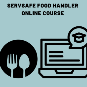 ServSafe Food Handler Course On-line